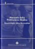 Manuale della professione medica. Deontologia etica normativa