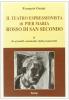 Il teatro espressionista di Pier Maria Rosso di S. Secondo vol.2