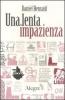 Una lenta impazienza