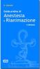 Guida pratica di anestesia e rianimazione