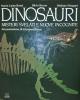 Dinosauri. Misteri svelati e nuove incognite