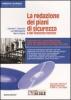 La redazione dei piani di sicurezza e del fascicolo tecnico. CD-ROM