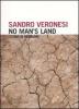 No man's land. (Terra di nessuno)