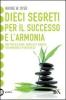 Dieci segreti per il successo e l'armonia