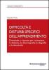 Difficolt� e disturbi specifici dell'apprendimento