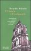 L' Unesco e il campanile. Antropologia, politica e beni culturali in Sicilia orientale