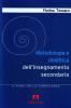 Metodologia e didattica dell'insegnamento secondario