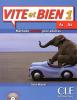 Vite et bien! A1/A2. Con CD Audio. Per le Scuole superiori vol.1