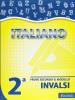 Italiano. Prove secondo il modello INVALSI  2a vol.2