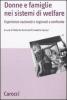 Donne e famiglie nei sistemi di welfare. Esperienze nazionali e regionali a confronto