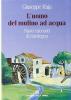 L' uomo del mulino ad acqua