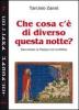 Che cosa c'� di diverso questa notte? Raccontare la Pasqua con la Bibbia
