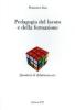 Pedagogia del lavoro e della formazione