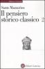 Il pensiero storico classico vol.2