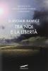 Tra noi e la libert�
