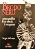 Brodo nero. Sparta pacifica, il suo esercito, le sue guerre