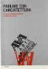 Parlare con l'architettura