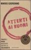 Attenti ai buoni. Truffe e bugie nascoste dietro la solidariet�