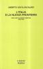 L' Italia e la nuova frontiera. Stati Uniti e centro-sinistra (1958-1965)