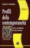 Profili della contemporaneit�. Temi e problemi di etica sociale vol.11