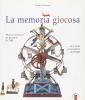 La memoria giocosa