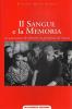 Il sangue e la memoria. La punizione dei fascisti in provincia di Varese