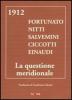 1912. Fortunato Nitti Salvemini Ciccotti Einaudi. La questione meridionale