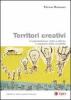 Territori creativi. L'organizzazione delle politiche a supporto della creativit�