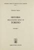 Historia dell'augusta citt� di Torino (rist. anast. Torino, 1679-1712)