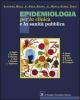 Epidemiologia per la clinica e la sanit� pubblica
