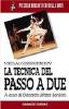 La tecnica del passo a due