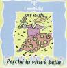 Perch� la vita � bella