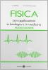 Fisica con applicazioni in biologia e in medicina