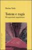 Totem e rag�. Divagazioni napoletane