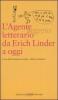 L' agente (segreto) letterario da Erich Linder a oggi