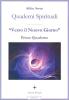 Quaderni spirituali. Verso il nuovo giorno. Primo quaderno