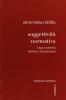 Soggettivit� normativa. Saggi su identit� alterit� e comunicazione
