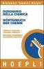 Dizionario della chimica-W�rterbuch der chemie. Tedesco-italiano, italiano-tedesco
