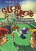 Glob glob. La globalizzazione spiegata ai ragazzi