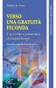 Verso una gratuit� feconda. L'avventura ecumenica di Grandchamp