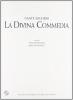 La Divina Commedia. Ediz. integrale. Con CD-ROM