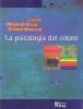 La psicologia del colore