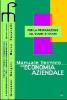 Manuale tecnico di economia aziendale. Per le Scuole superiori