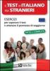Il test di italiano per stranieri. Esercizi per superare il test e ottenere il permesso di soggiorno