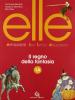 Elle. Emozioni, libri, lettori, educazioni. Vol. 1A-1B. Con laboratorio. con espansione online. Per la Scuola media