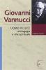 Uomo di luce. Mistagogia e vita spirituale in Giovanni Vannucci