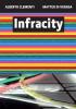Infracity. Strategie infrastrutturali. Ediz. italiana e inglese
