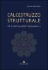 Calcestruzzo strutturale. CA e CAP secondo l'Eurocodice 2