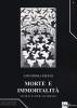 Morte e immortalit�. Studi su Ludwlg Feuerbach