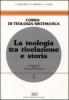 La teologia tra rivelazione e storia